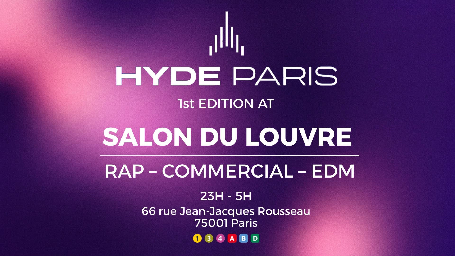 Hyde Paris | S3 - The Come Back At @Salondulouvre | 19/09
