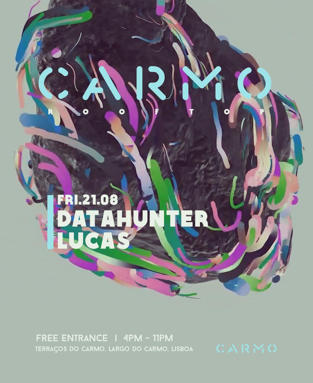 Friday Grooves W/ Data Hunter & Lucas @ Carmo Rooftop