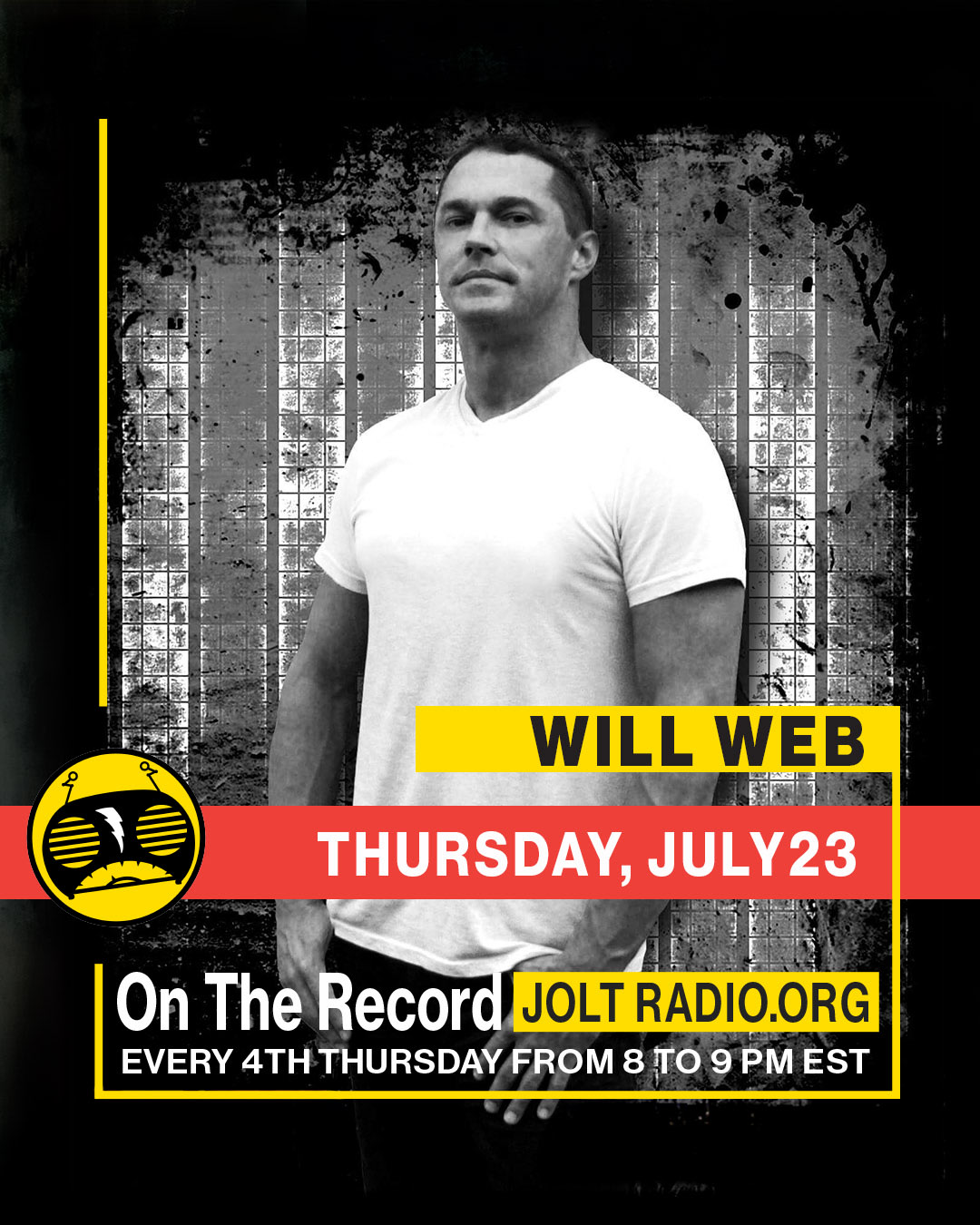 Jolt Radio: On The Record - Guest: Will Web