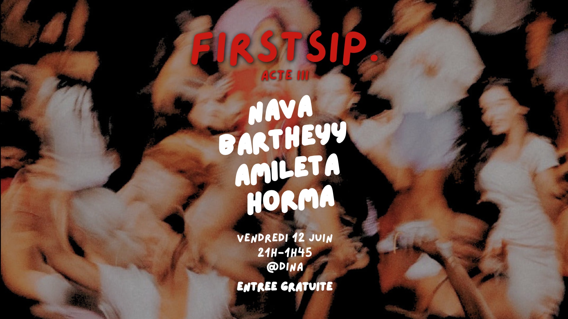 Firstsip. Acte III X Dina