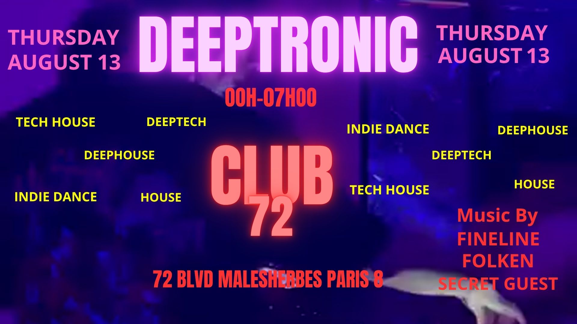 Deeptronic Party@Club72_Paris8
