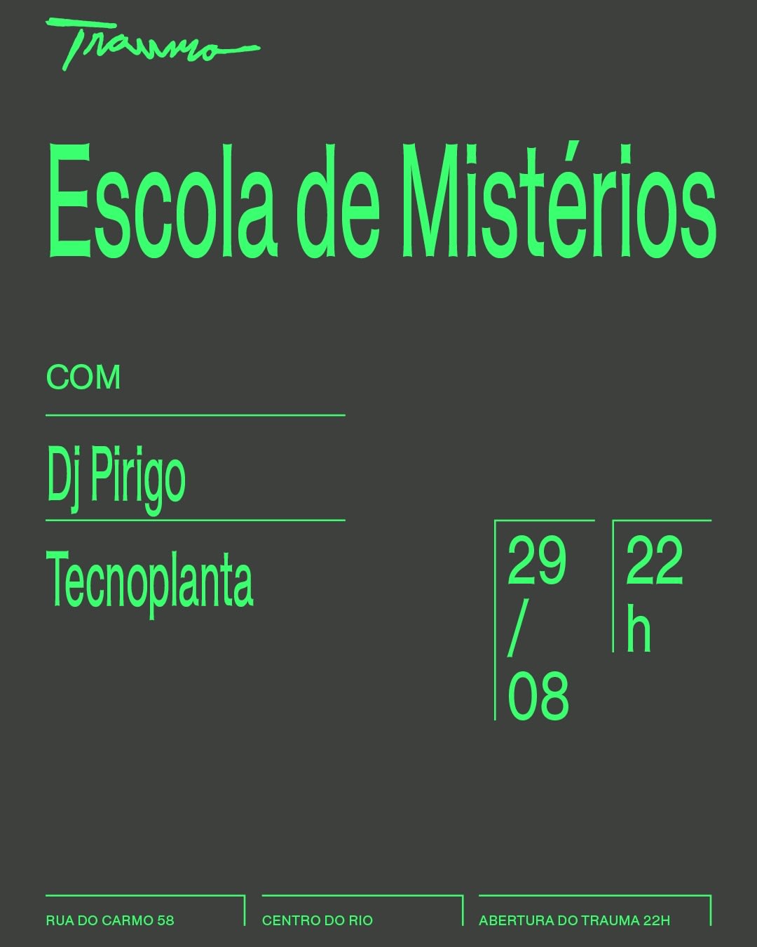 Escola De Mistérios Com Tecnoplanta, Dj Pirigo + Djs Escola