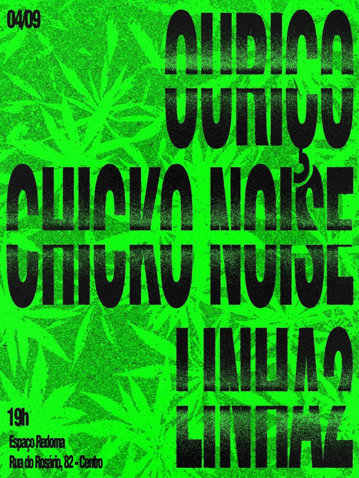 Linha2 + Ouriço + Chicko Noise