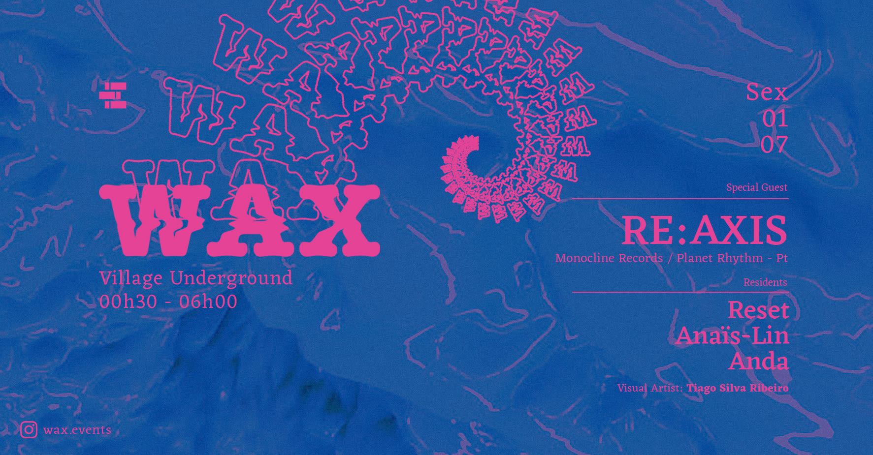 Wax: Re:Axis + Reset + Anaïs-Lin + Anda
