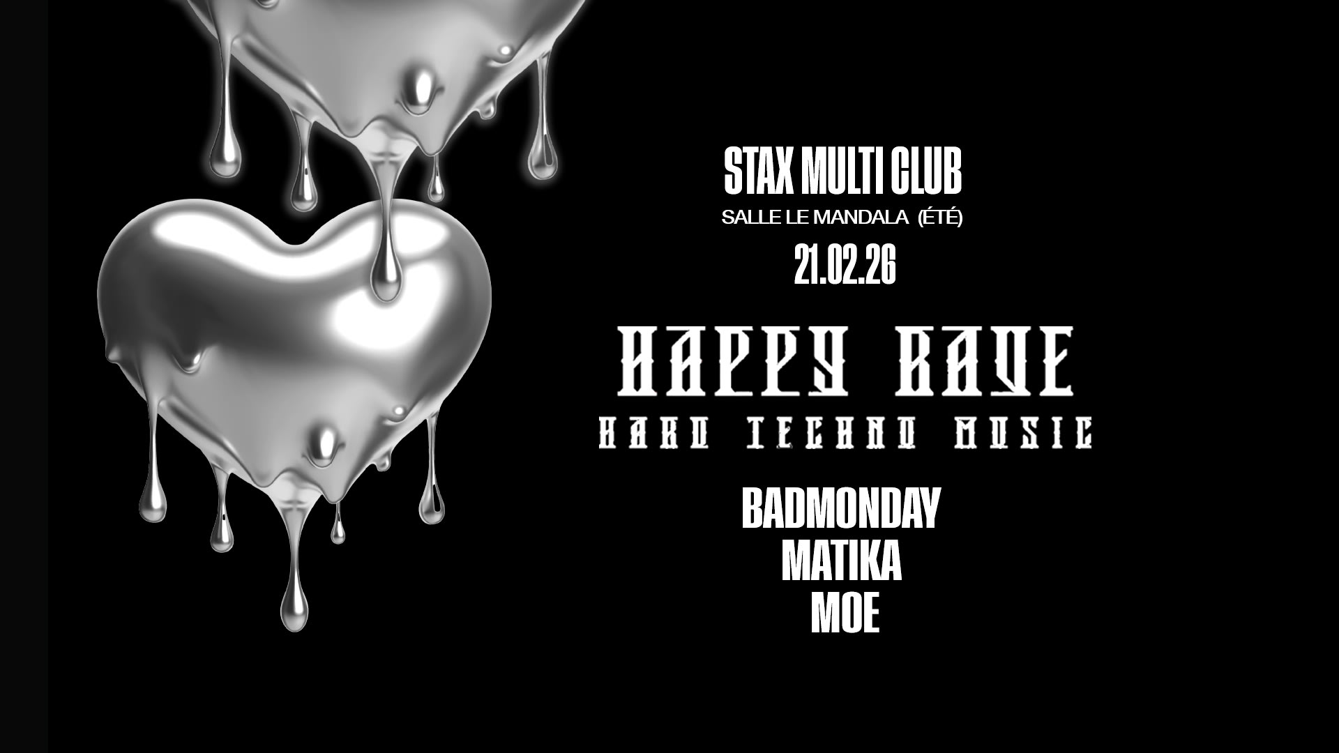 Happy Rave : Badmonday - Matika - Moe