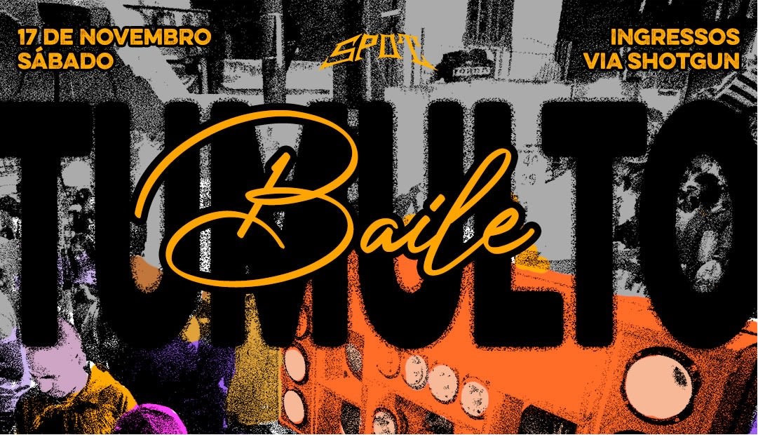 Baile Tumulto 2