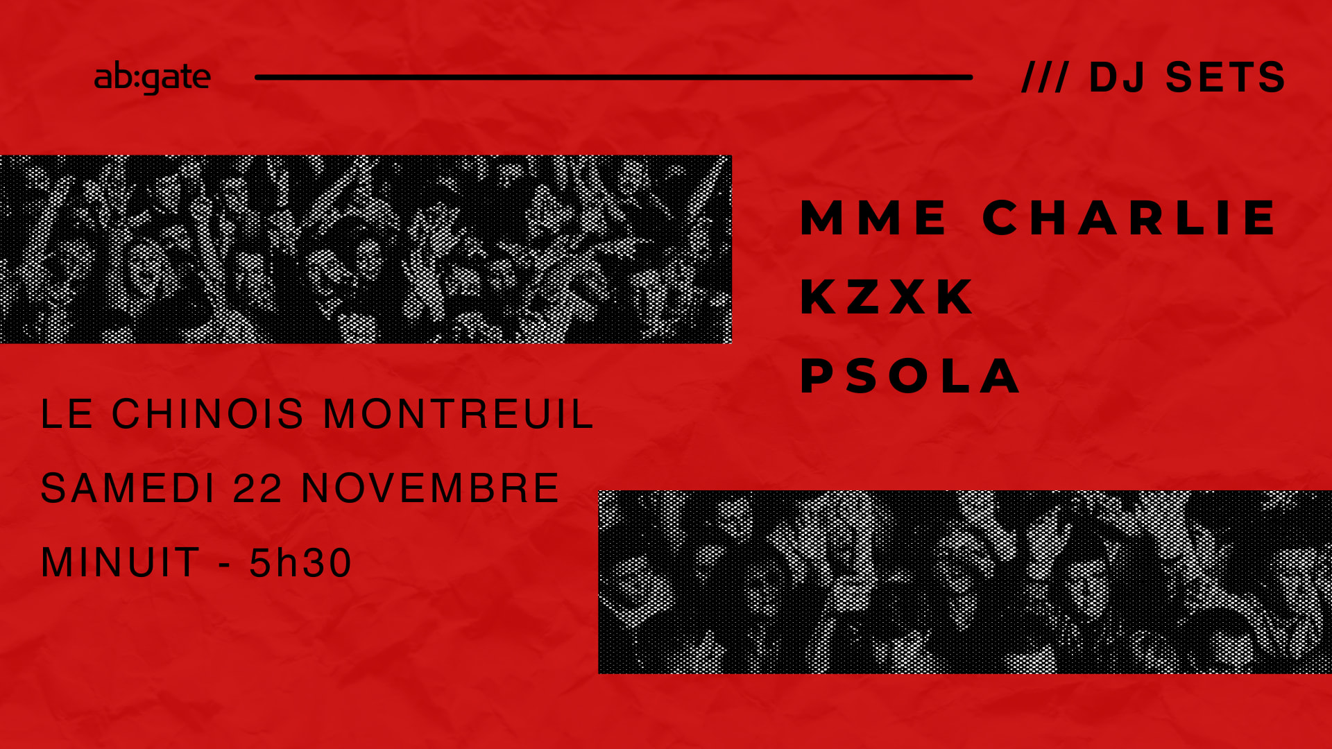 Ab:Gate : Mme Charlie + Kzxk + Psola