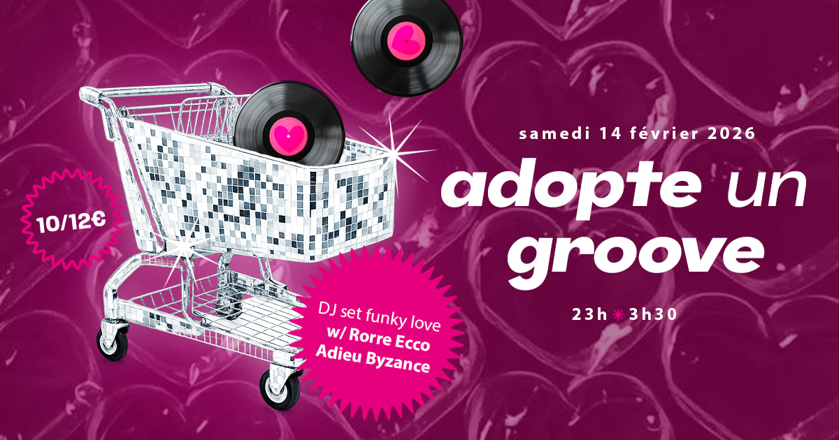 Adopt Un Groove W/ Rorre Ecco & Adieu Byzance