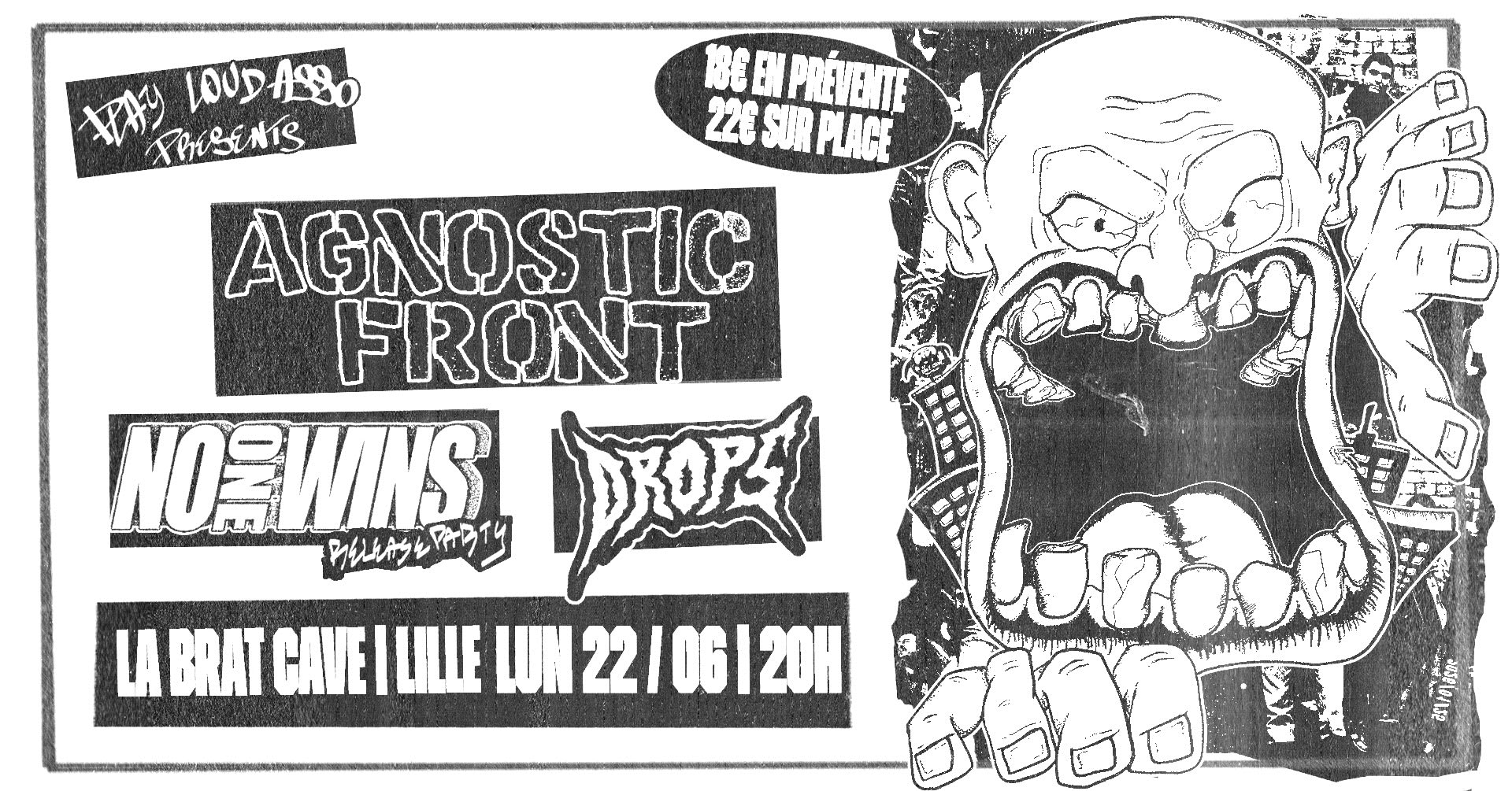 Agnostic Front, No One Wins, Drops - La Brat Cave, Lille
