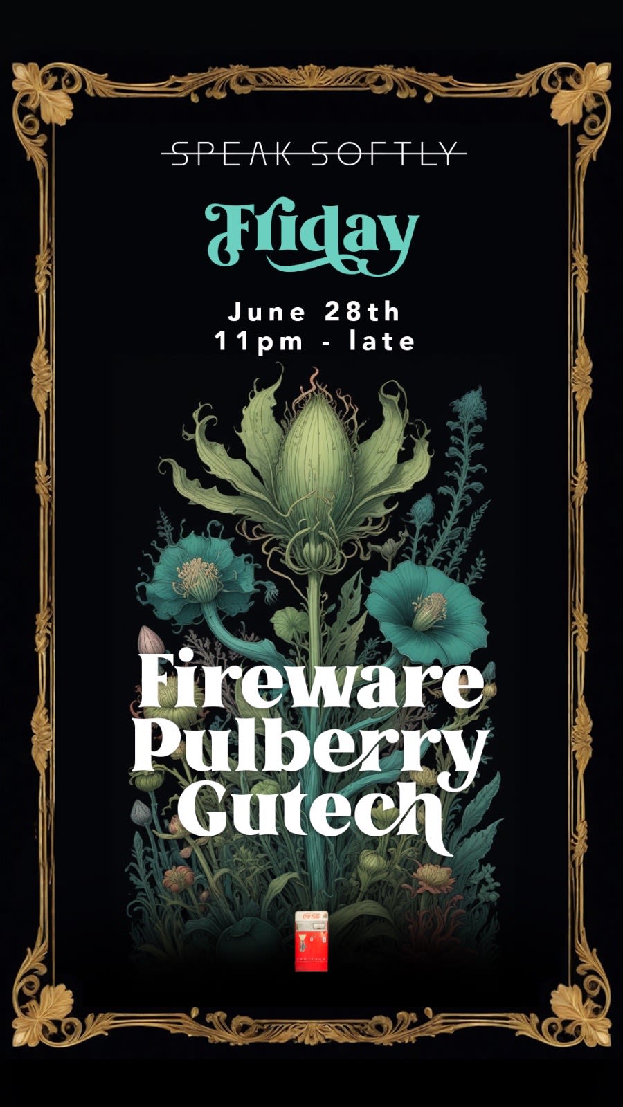 Fireware At Speak Softly