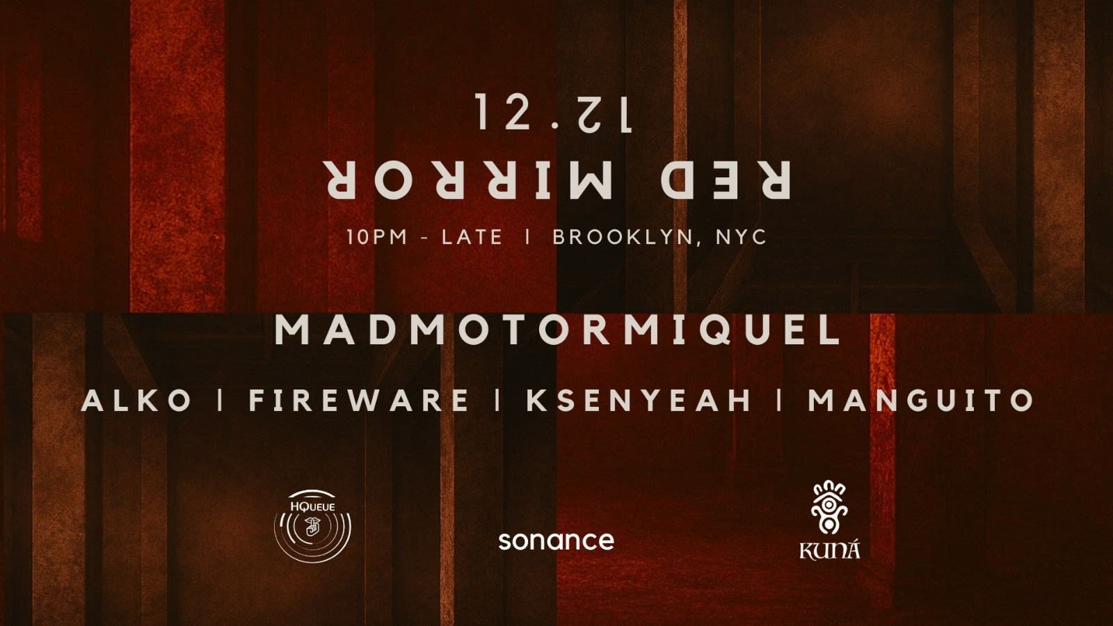 Red Mirror: Hqueue X Kuna X Sonance