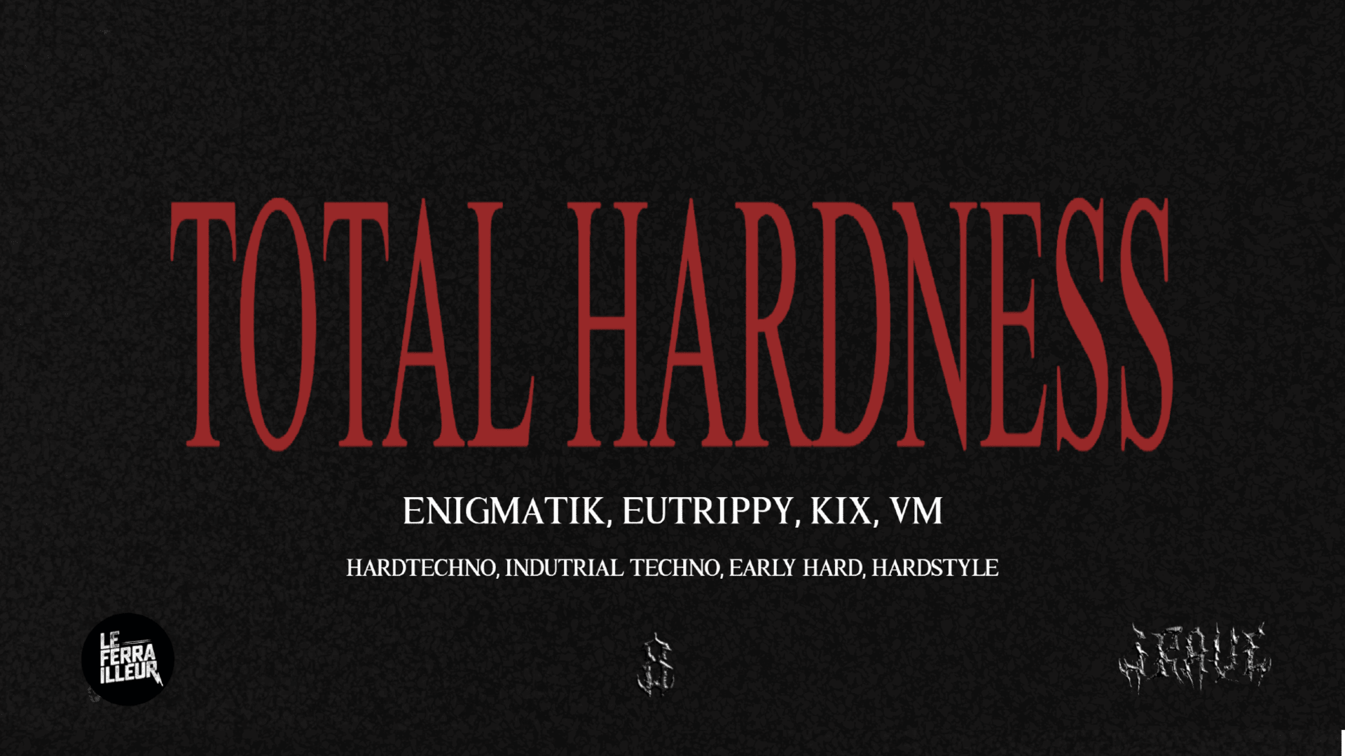 Total Hardness - Irave Part 16