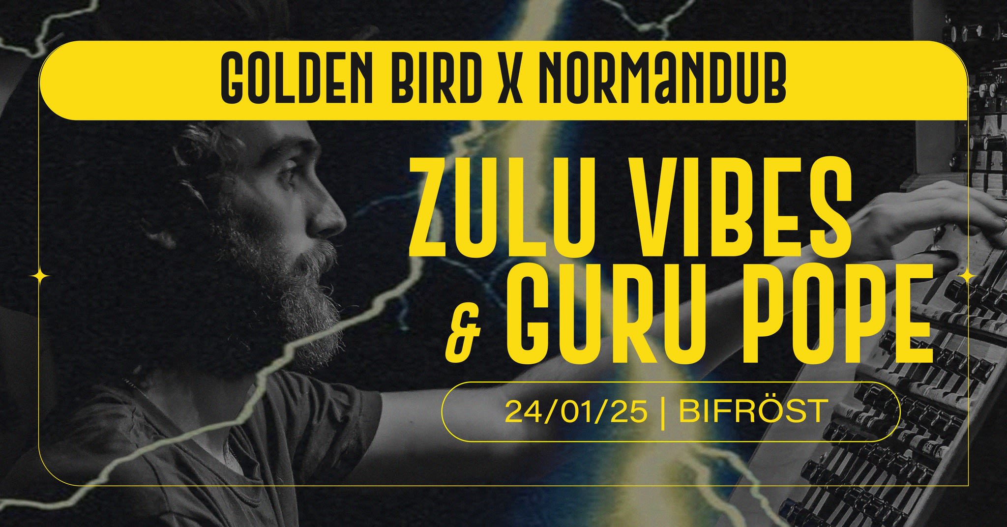 Zulu Vibes & Guru Pope By Golden Bird X Normandub Au Bifröst