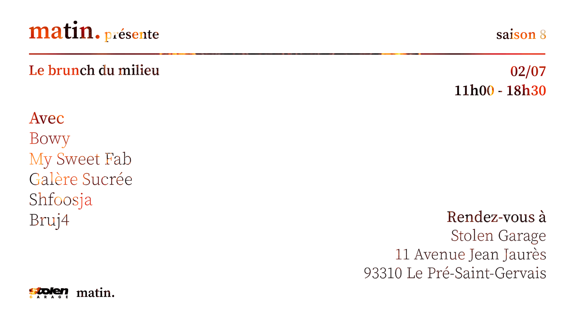 Matin. Présente : Le Brunch Du Milieu @ Stolen Garage