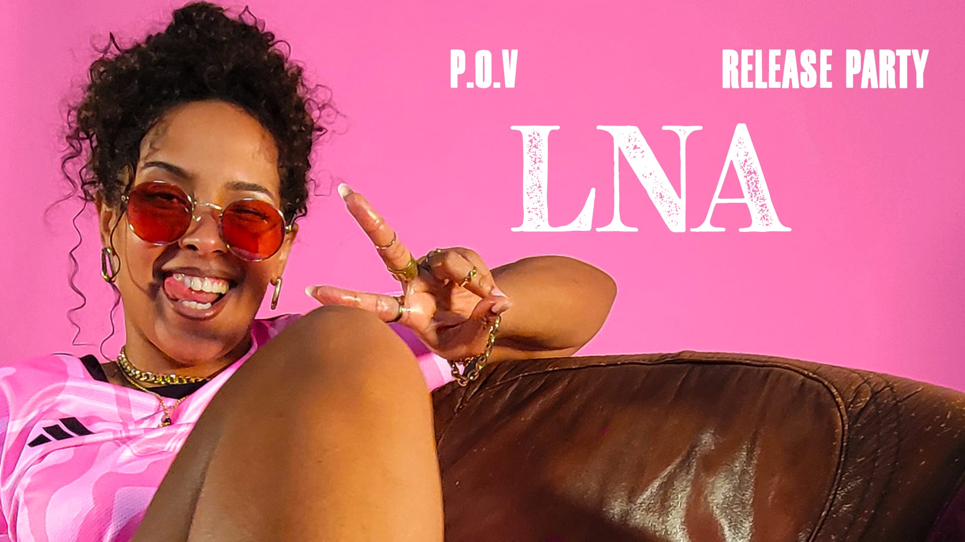 Release Party Lna / P.O.V