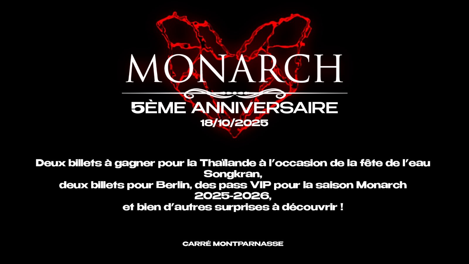 Monarch 5éme Anniversaire