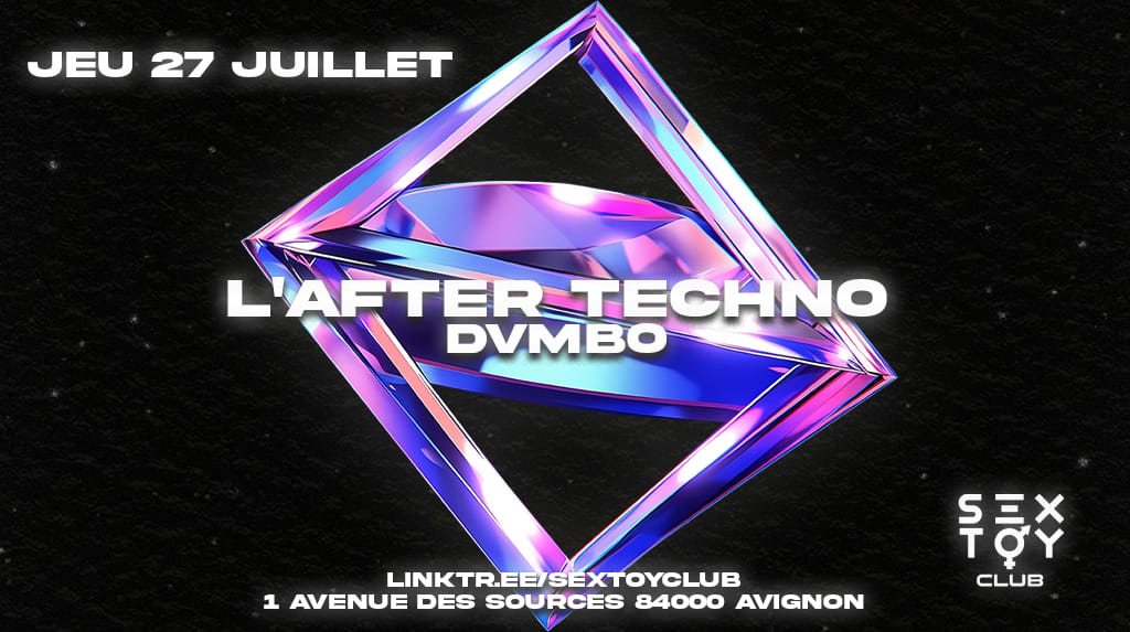 L'after Techno W/ Dvmbo Au Sextoyclub