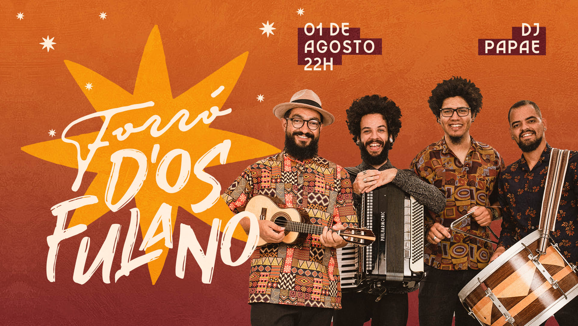 Forró D'os Fulano // Agosto