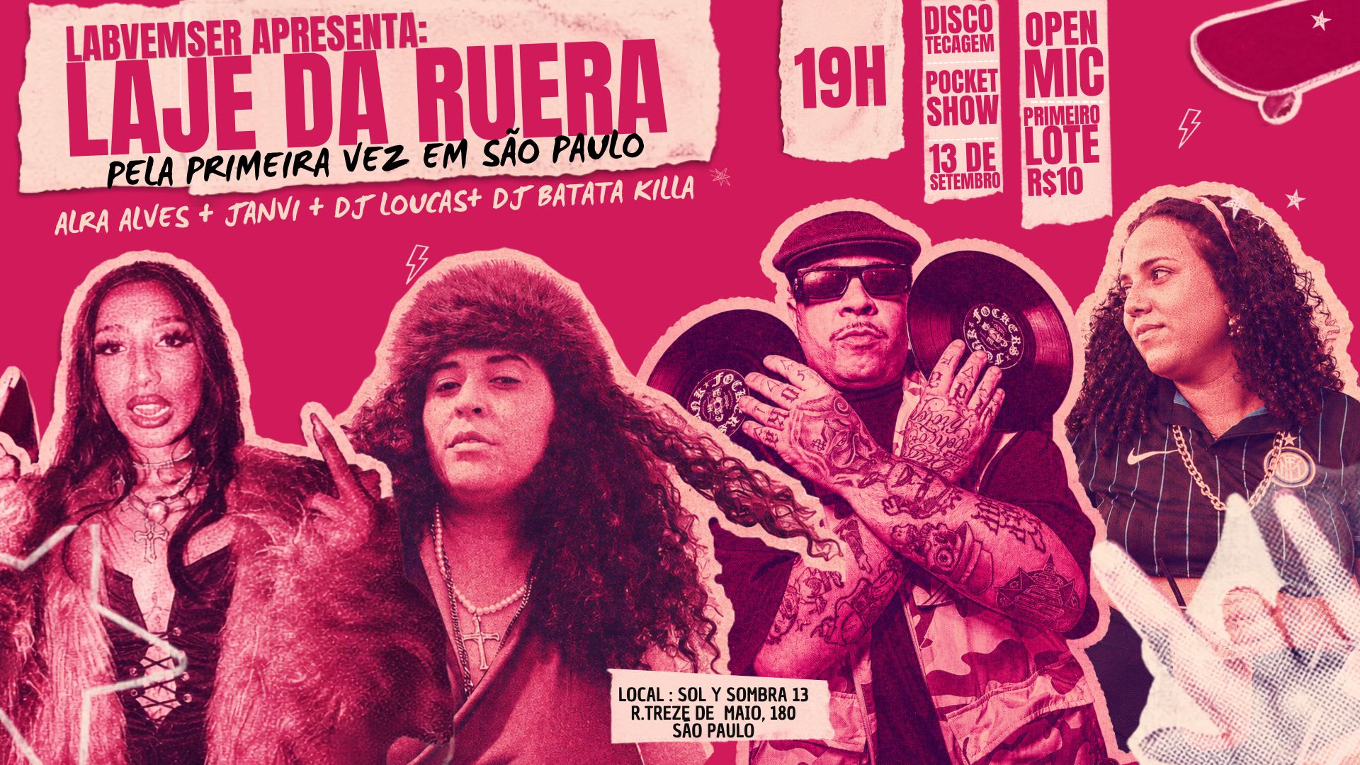 Laje Da Ruera Chega São Paulo, Em Colab Com O Labvemser.