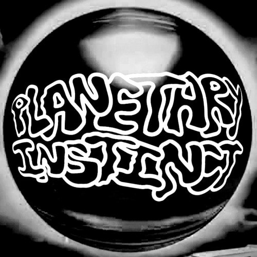 PLANETARY INSTINCT