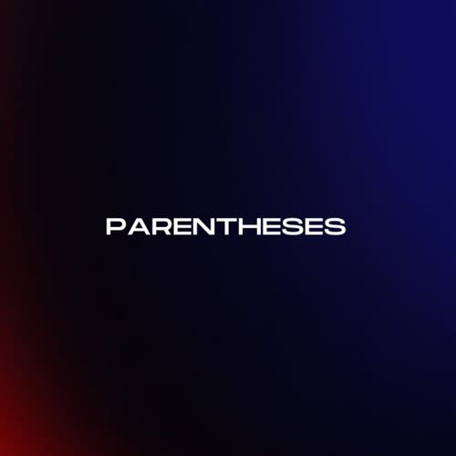 parentheses