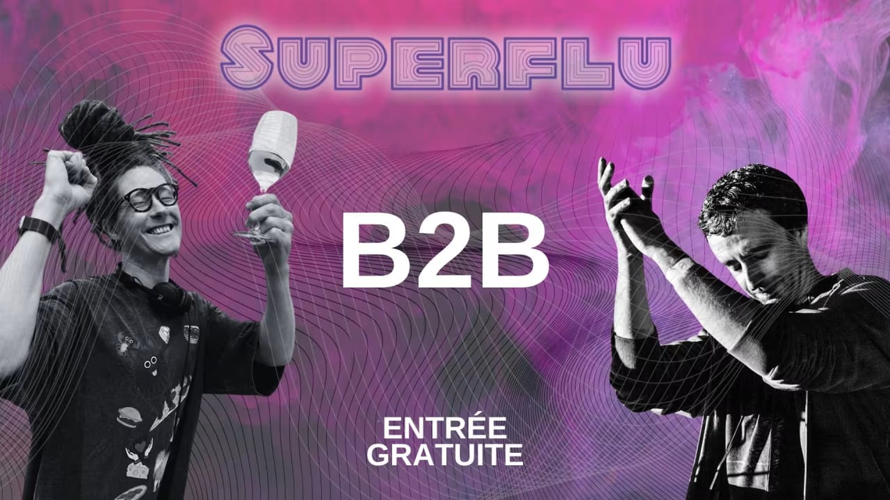 Superflu B2b W/ Dj Lxxve & Damien Almira (Entrée Gratuite)