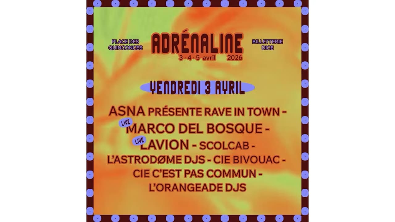 Asna Présente « Rave In Town » • Adrénaline • Bordeaux