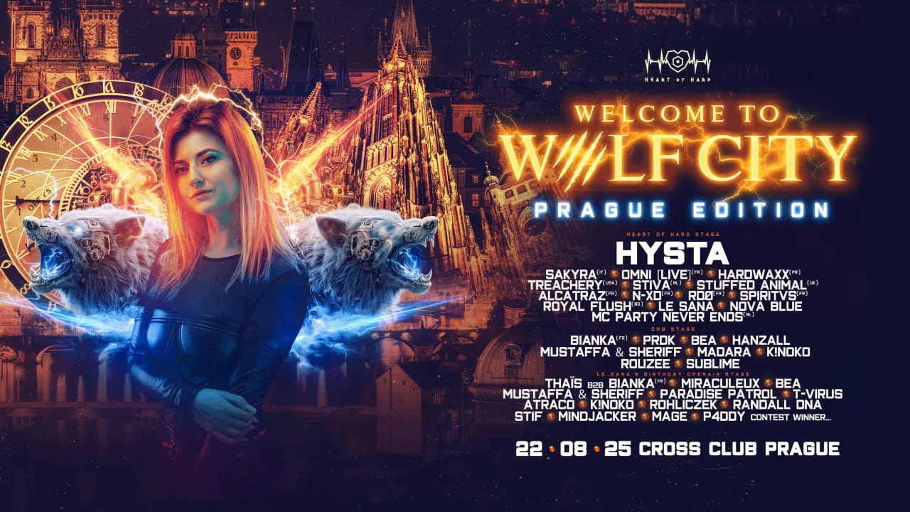 Heart Of Hard Presents : Wolf City - Prague