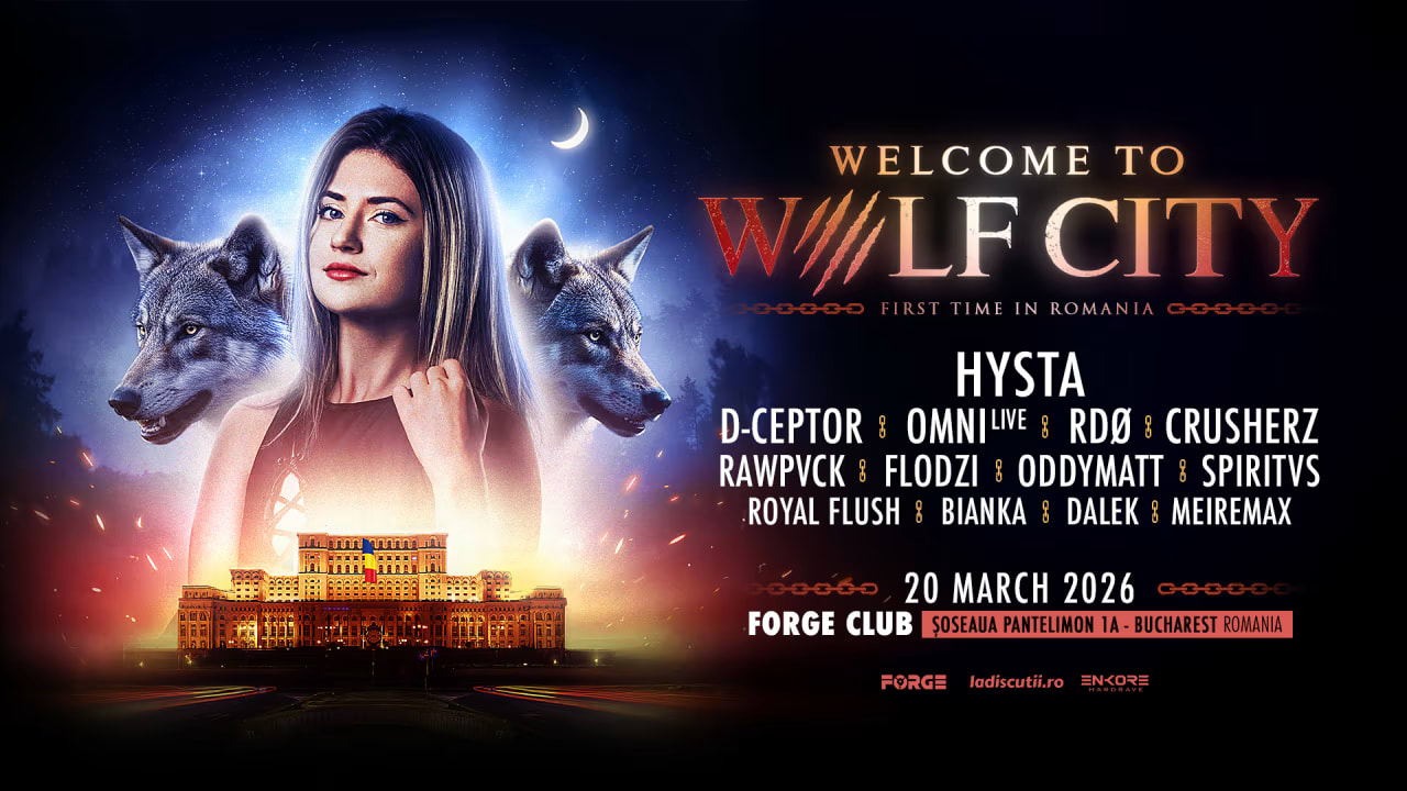 Enkore Hardrave Presents : Wolf City - Bucharest