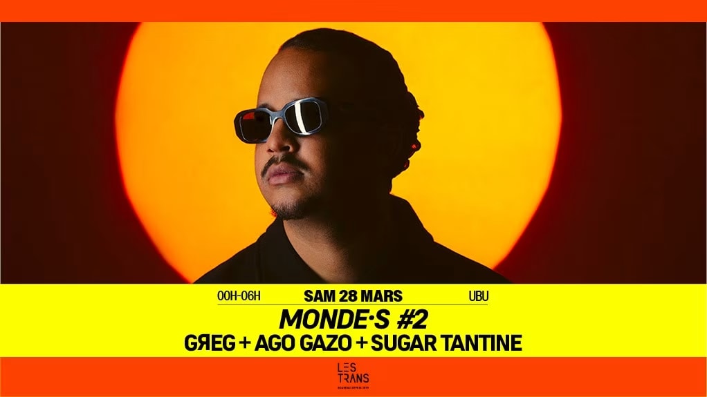Monde·S #2 Gяeg + Ago Gazo + Sugar Tantine