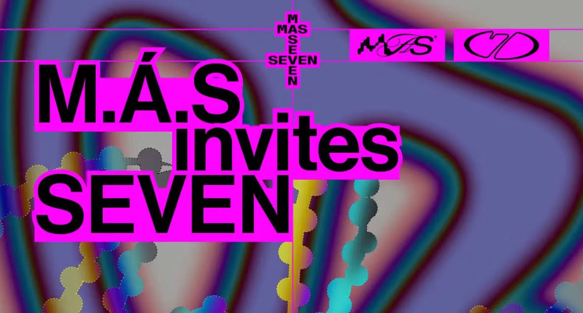 M.Á.S Invites Seven