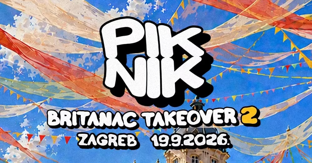 Piknik Pres. Britanac Takeover 2 Day & Night With Vitess Live & Maša
