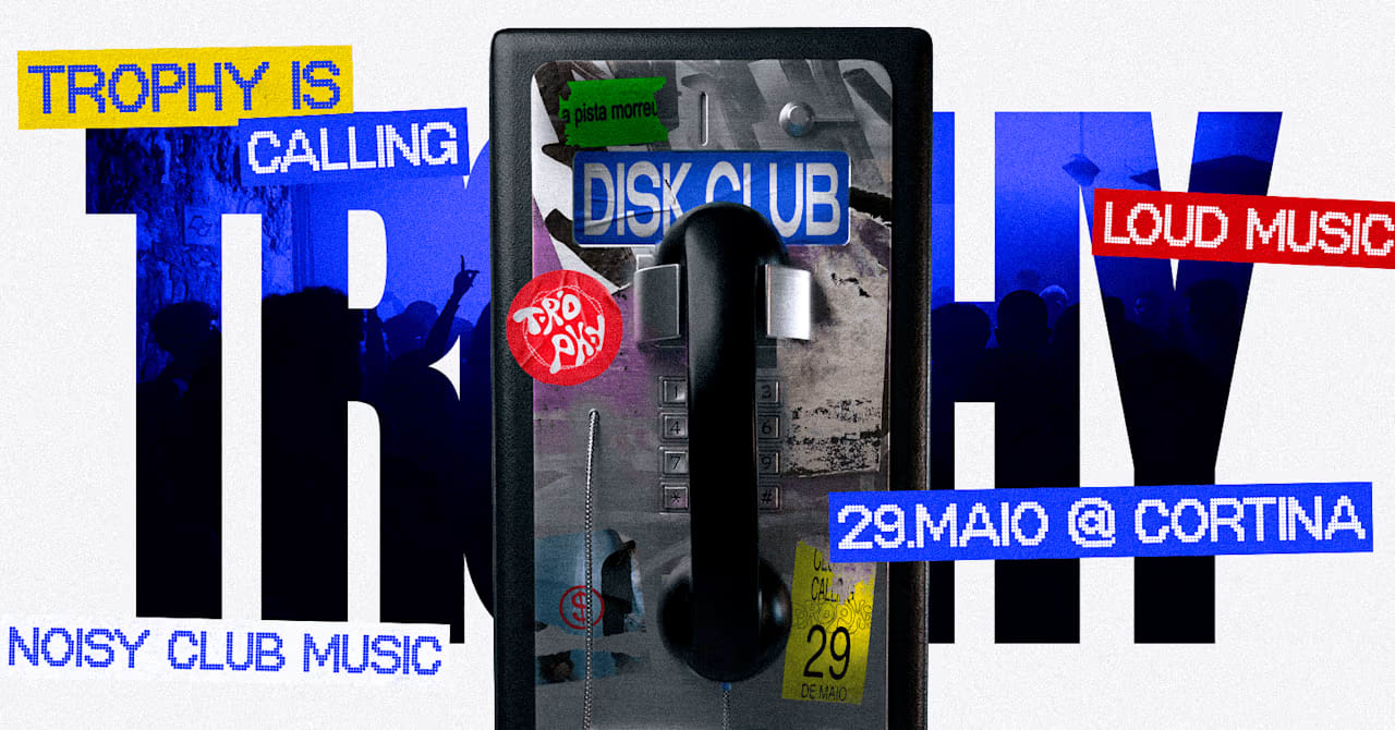 Trophy: Disk Club @ Cortina