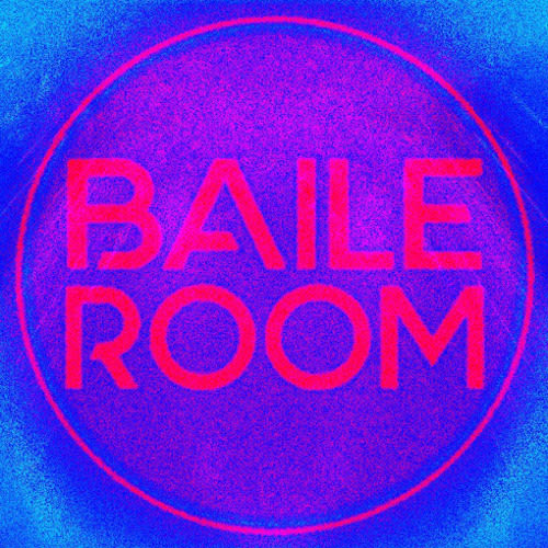BAILE ROOM