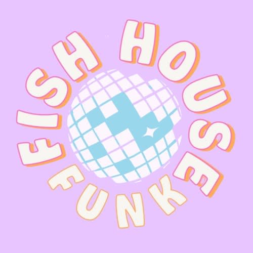 Fish House Funk