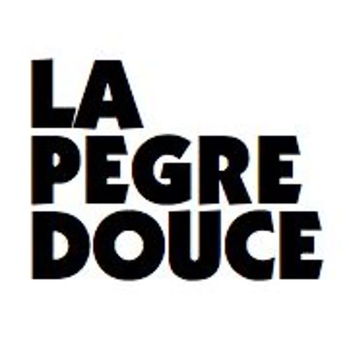 La Pègre Douce