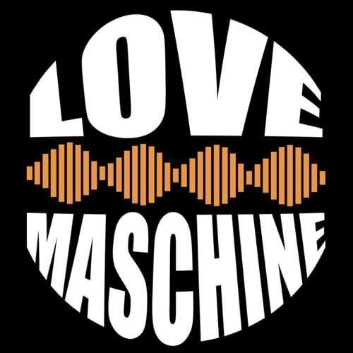 Love Maschine