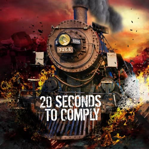 20 Seconds To Comply