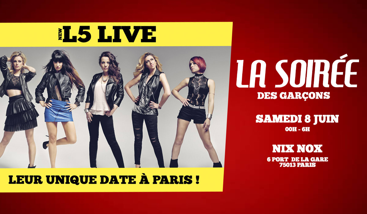 La Soirée Des Garçons - New L5 Live