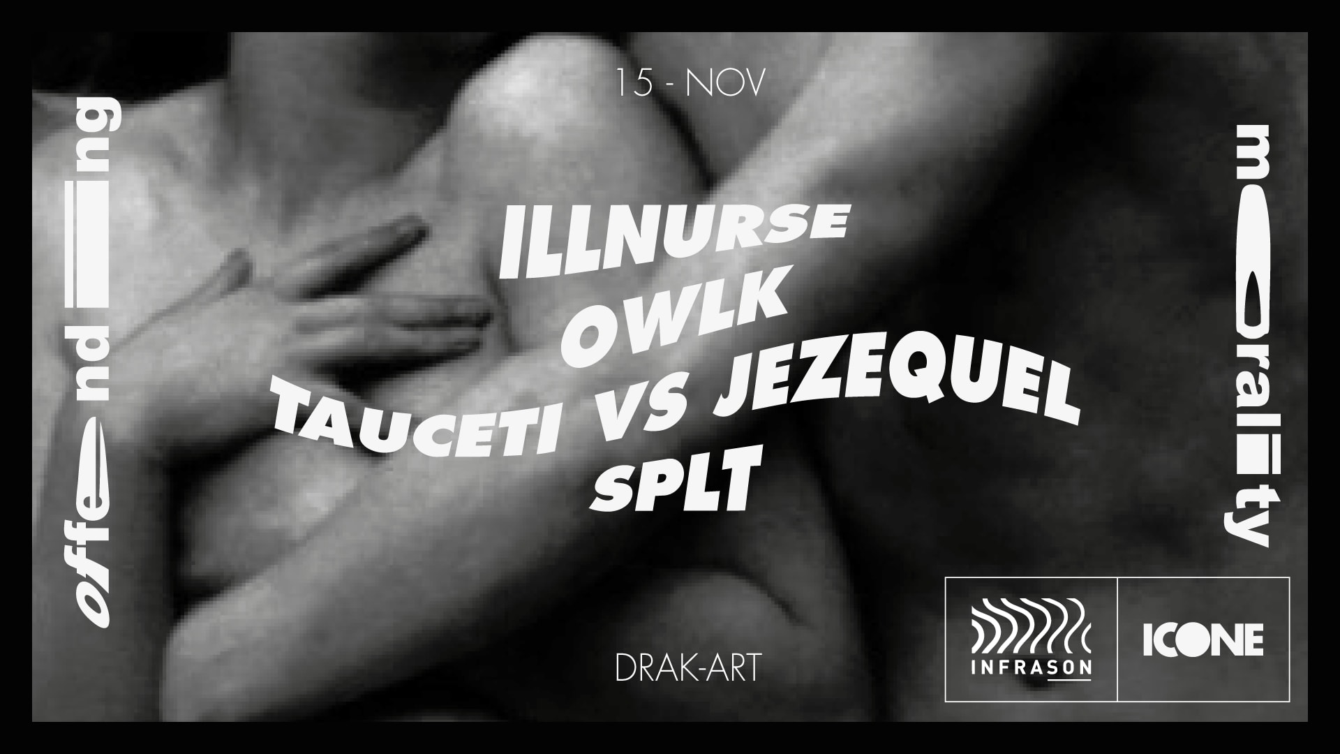 Icone X Infrason ◄+► Offending Morality With Illnurse