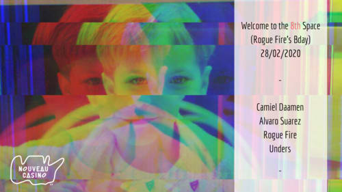 Welcome To The 8th Space (Rogue Fire's Bday)