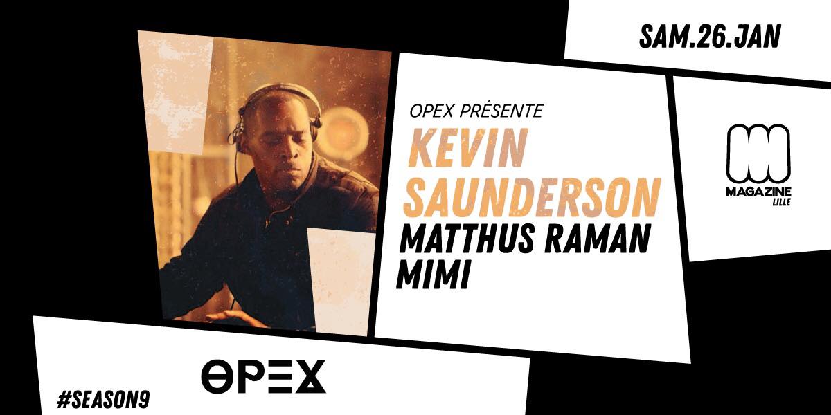 Opex Présente Kevin Saunderson