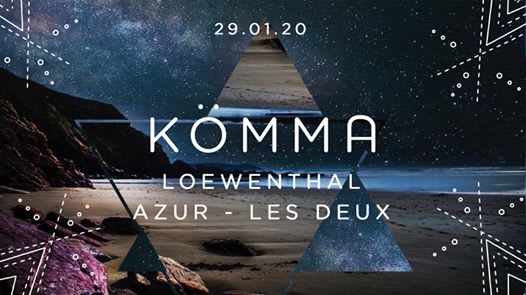 Kömma Paris + Loewenthal, Azur & Les Deux