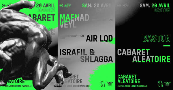Club Cabaret X Metaphore Collectif : Air Lqd + Maenad Veyl + Shlagga B2b Israfil
