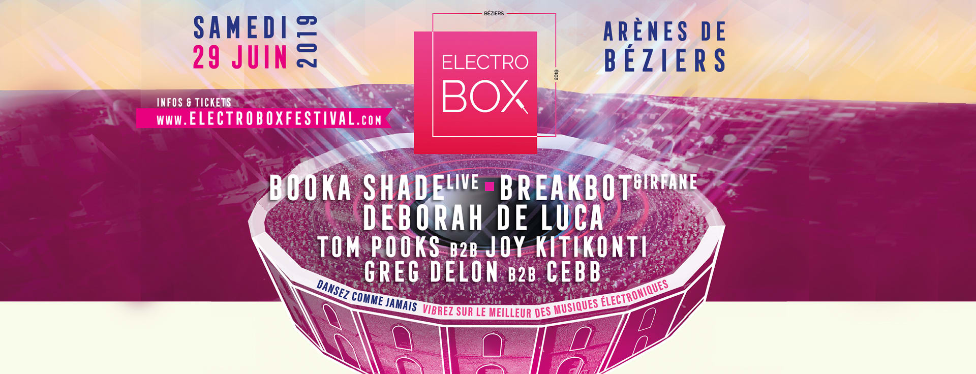 Electrobox @ Arènes De Béziers W/ Booka Shade, Deborah De Luca, Breakbot...