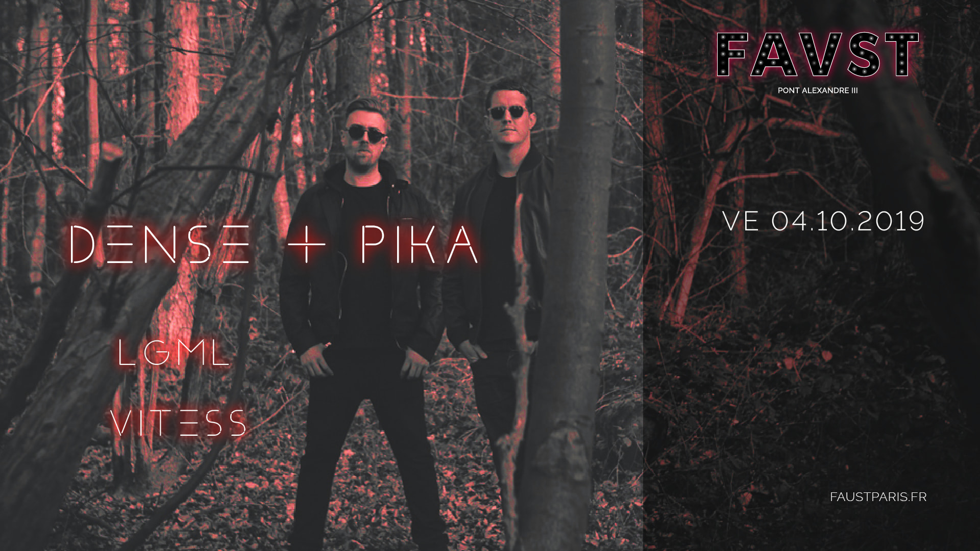 Faust : Dense & Pika, Lgml, Vitess