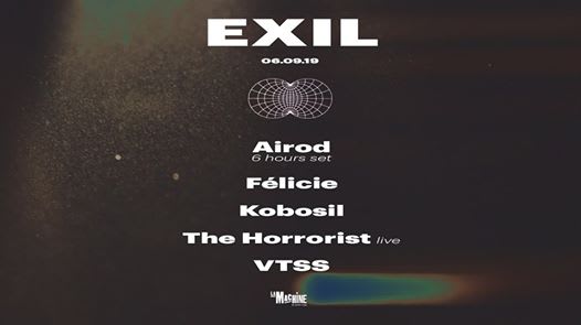 Exil : Kobosil, The Horrorist Live, Vtss, Airod & Félicie