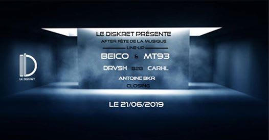 Club/ Fête De La Musique : Beico, Mt93, Drvsh
