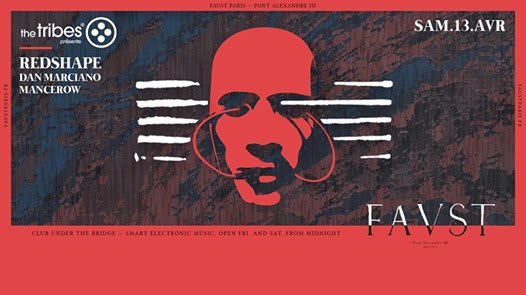 Faust — The Tribes : Redshape, Dan Marciano, Mancerow