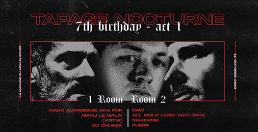 Tapage Nocturne 7th Birthday - Act 1